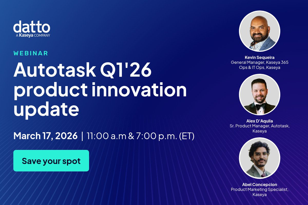 Autotask Rmm Autotask Q1'26 product innovation update | Datto