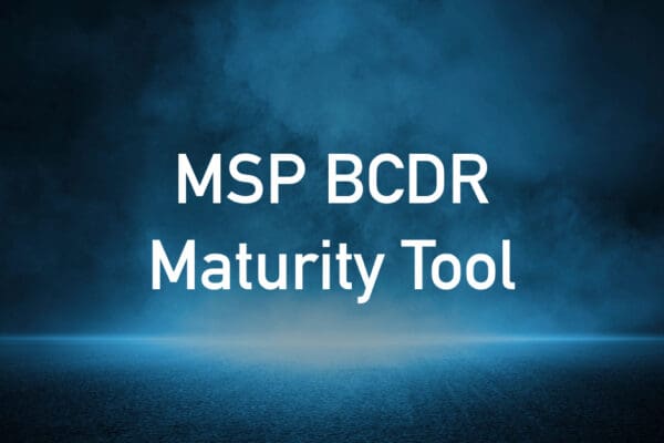 Free assessment of BCDR maturity for MSPs