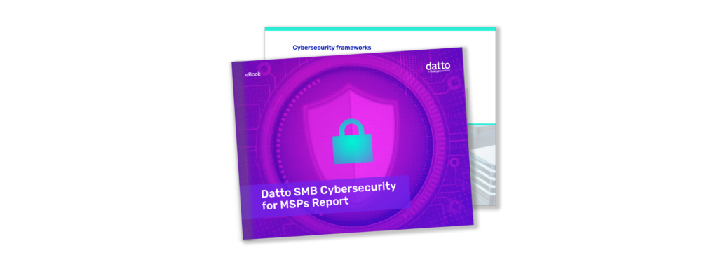 Datto SMB Cybersecurity for MSPs Report